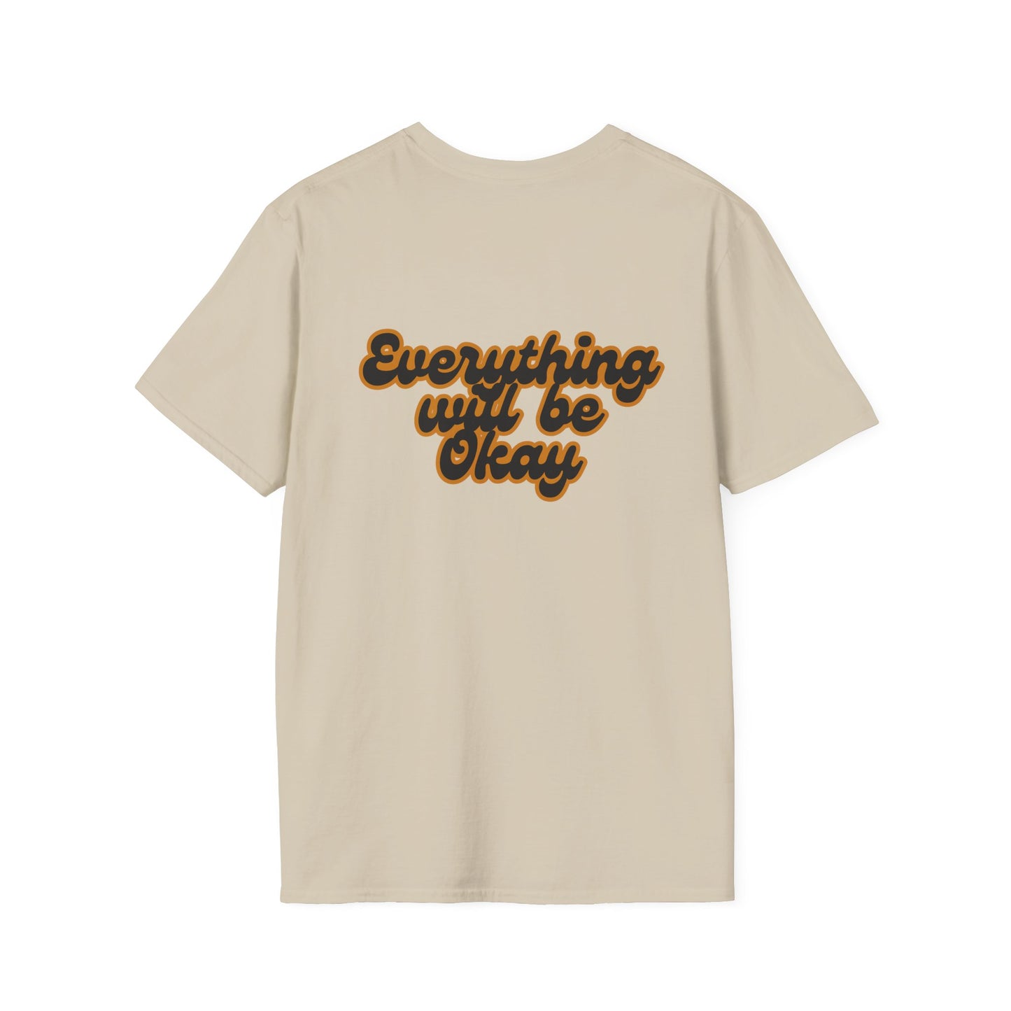 Everything Will Be Okay T-Shirt, Unisex Softstyle Tee, Positive Vibes Shirt, Casual Wear, Uplifting Apparel