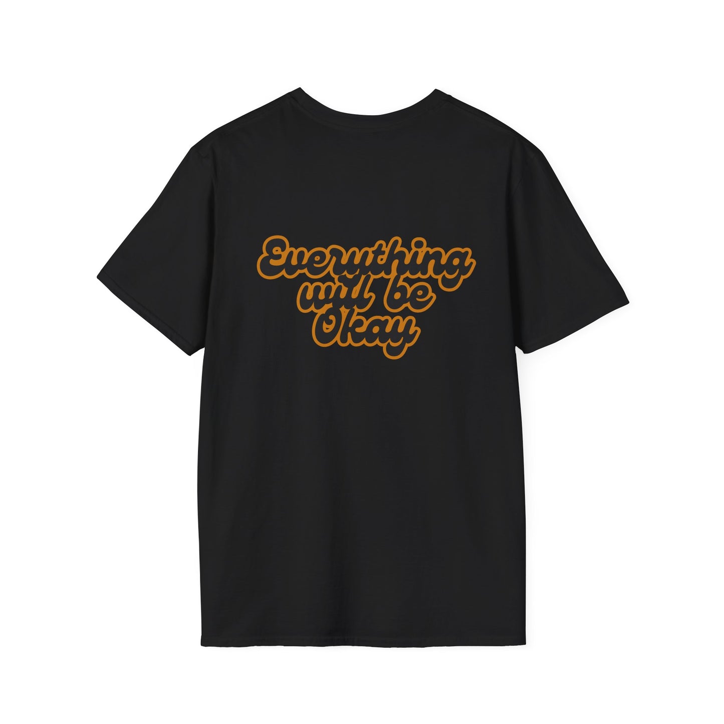 Everything Will Be Okay T-Shirt, Unisex Softstyle Tee, Positive Vibes Shirt, Casual Wear, Uplifting Apparel