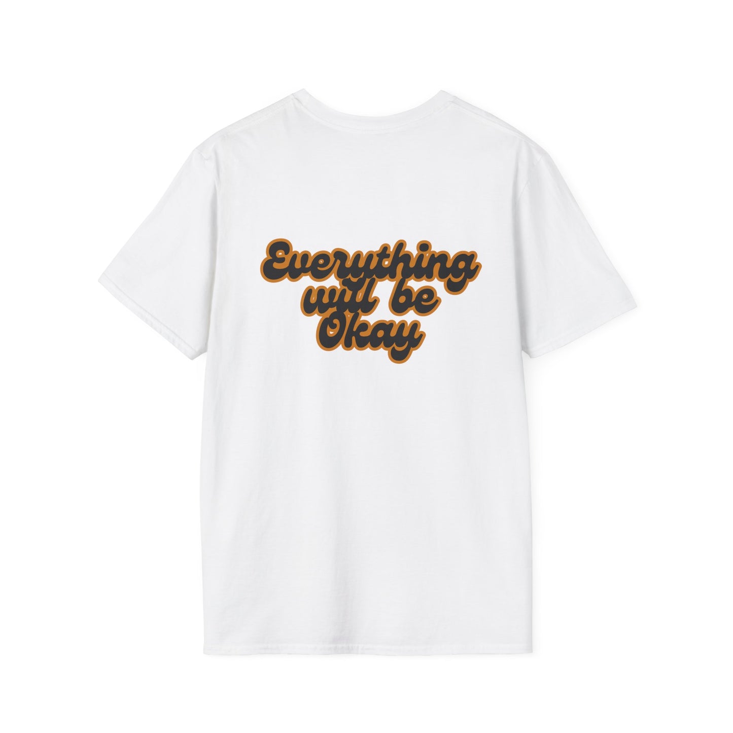 Everything Will Be Okay T-Shirt, Unisex Softstyle Tee, Positive Vibes Shirt, Casual Wear, Uplifting Apparel
