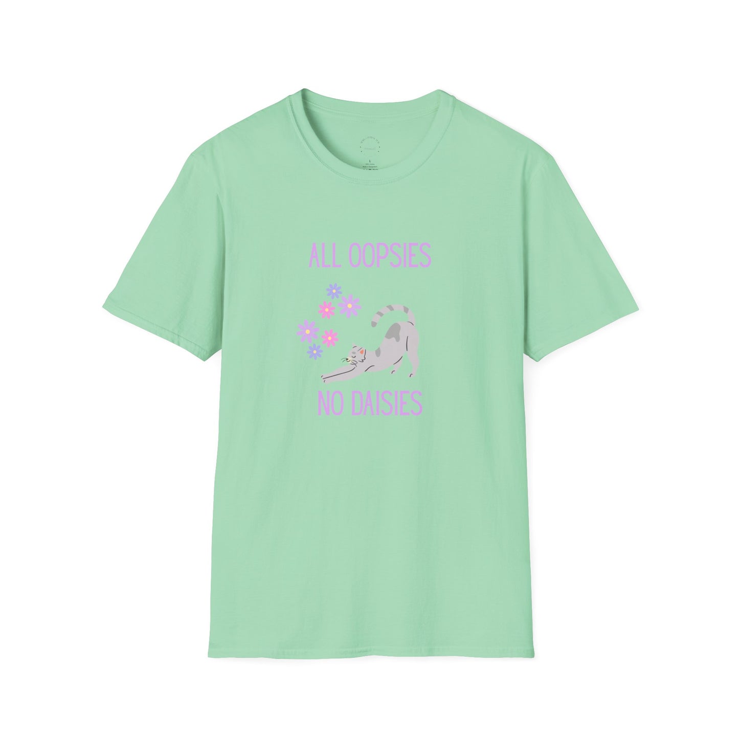 All Oopsies No Daisies Cat T‑Shirt – Cute Pastel Floral Cat Tee
