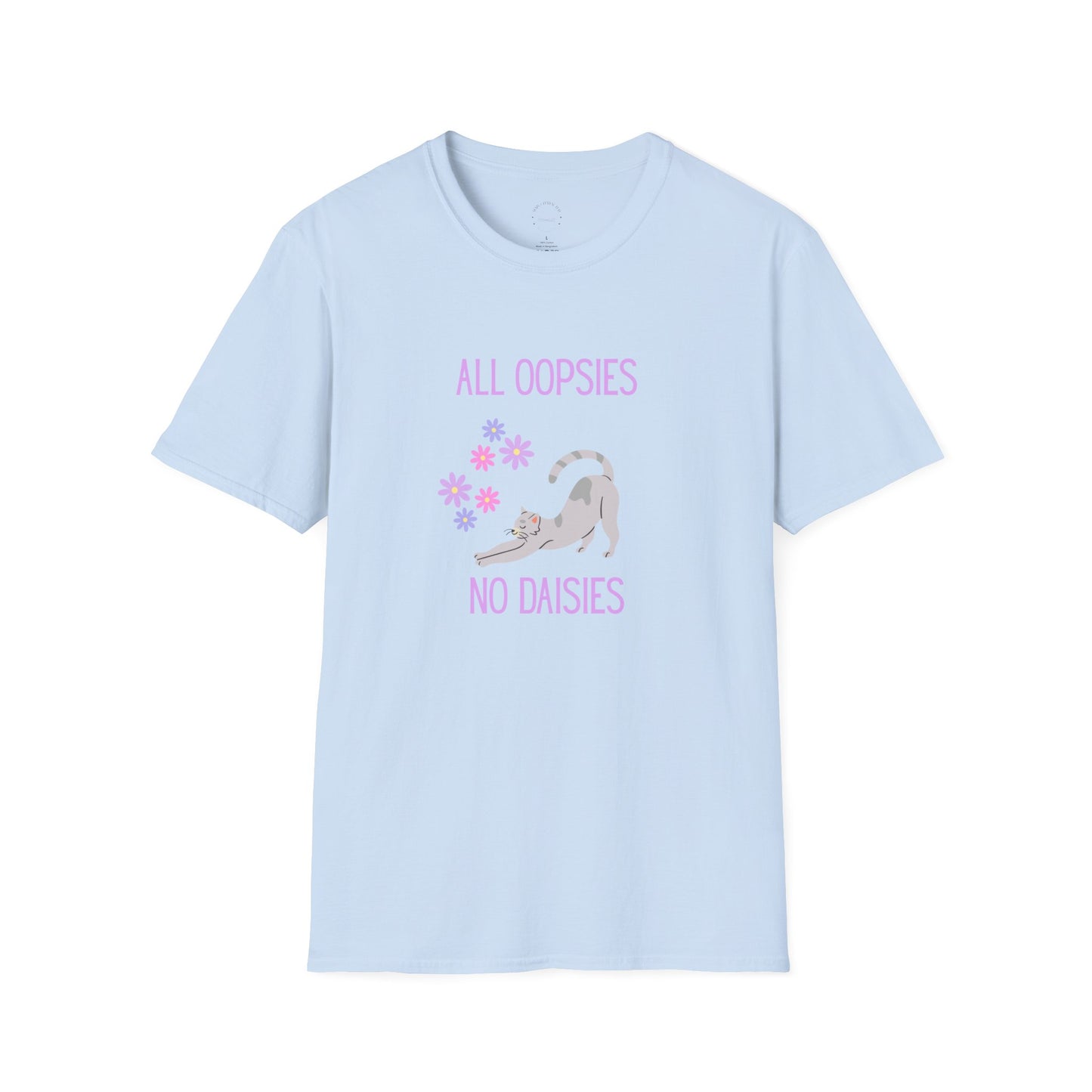 All Oopsies No Daisies Cat T‑Shirt – Cute Pastel Floral Cat Tee