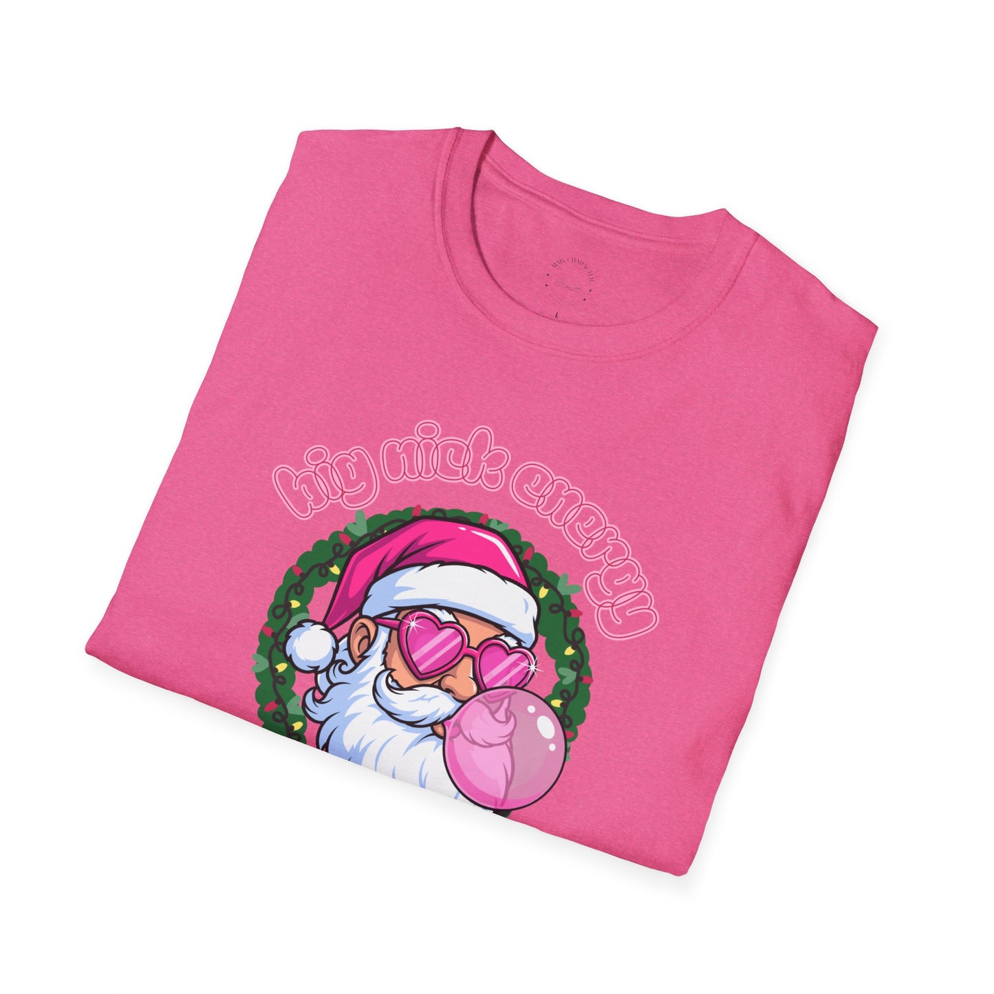 Big Nick Energy T-Shirt —  Pink Santa Holiday Graphic Tee