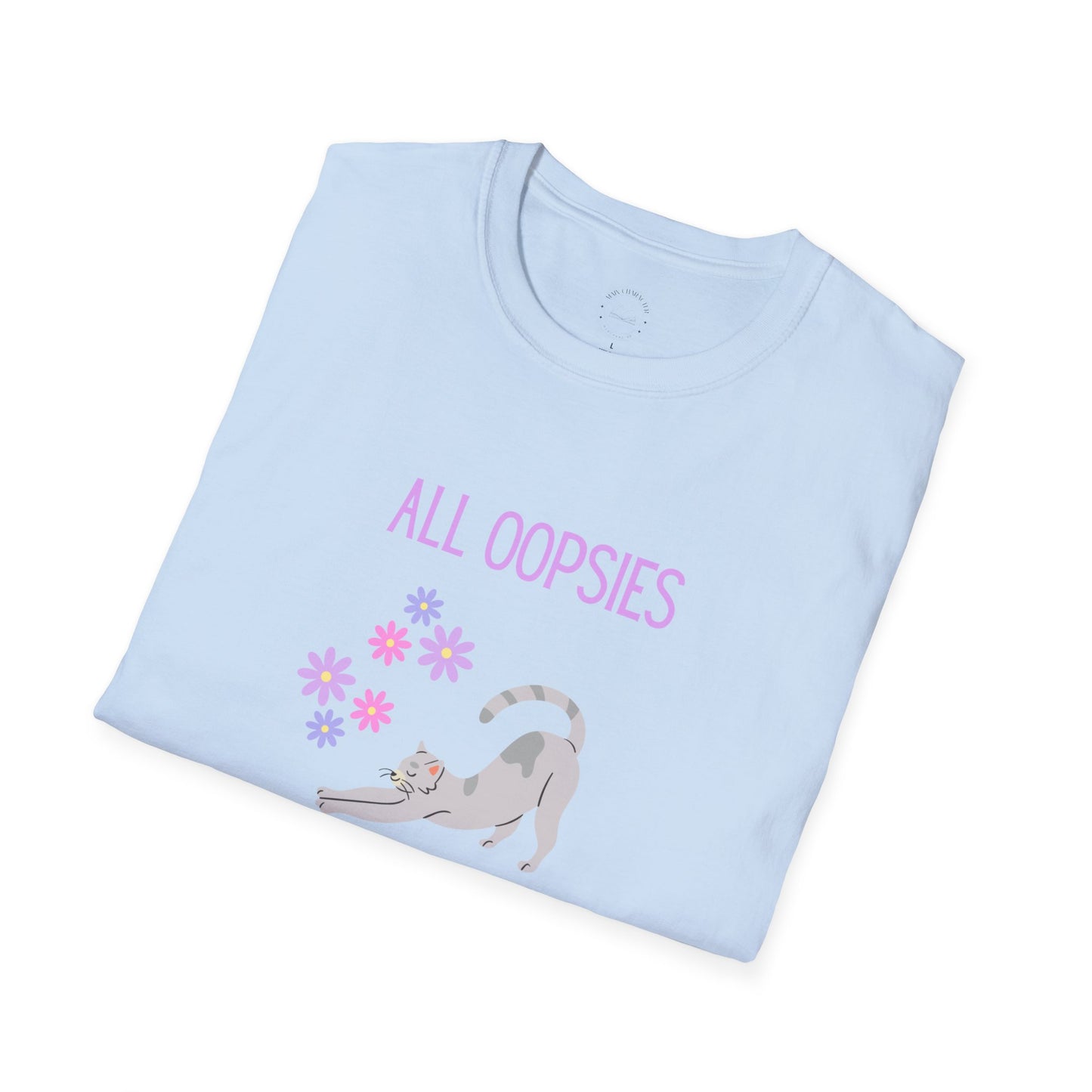 All Oopsies No Daisies Cat T‑Shirt – Cute Pastel Floral Cat Tee
